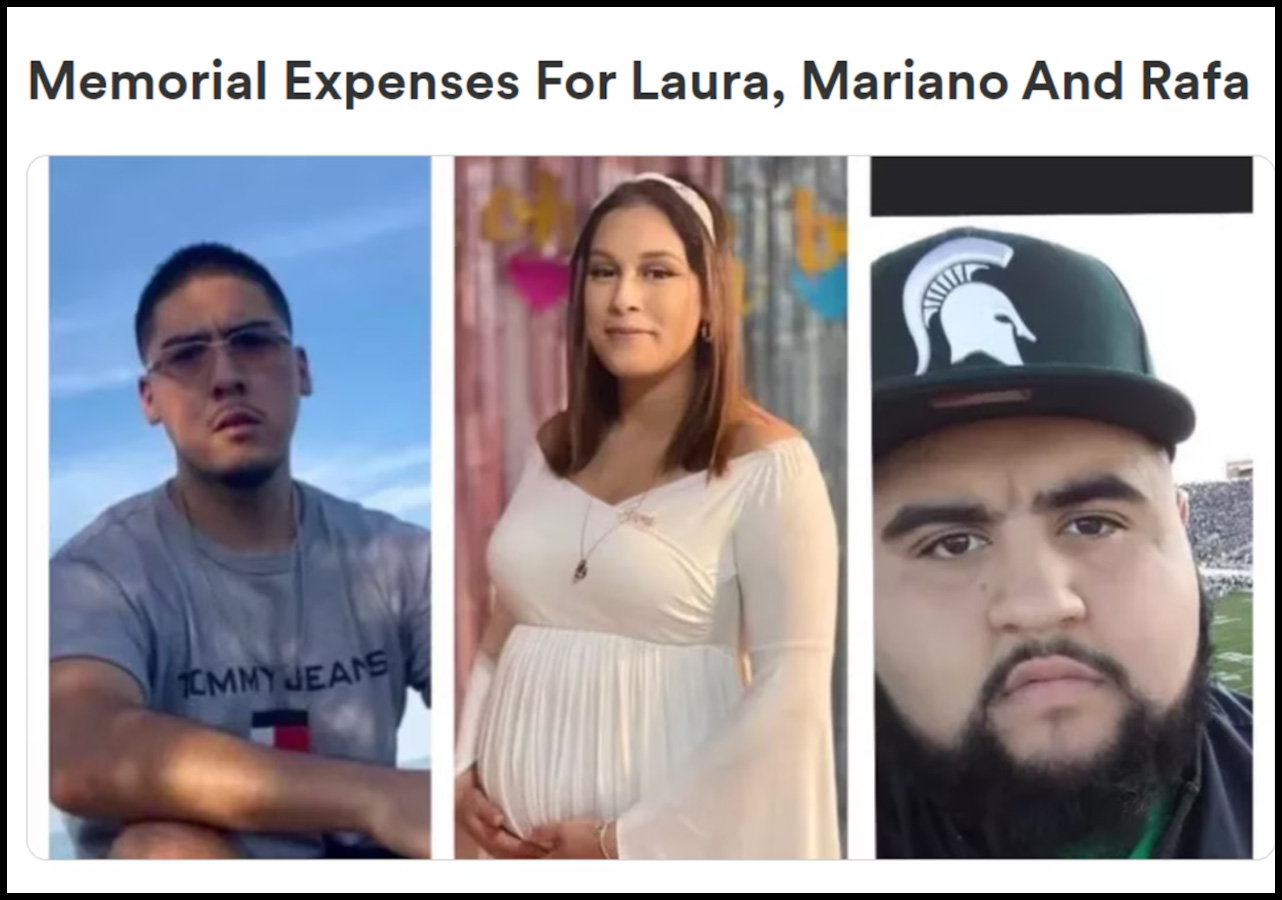 The GoFundMe page for memorial expenses for Laura Buendia, Mariano Escareño, and Rafael “Rafa” Campos, all fatally wounded in a June 5, 2022, shooting in Saginaw.